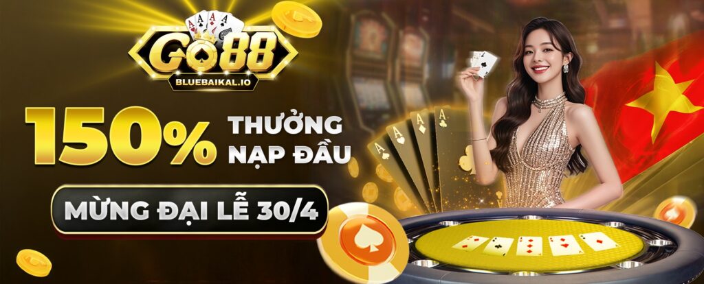 Go88 Casino 30 tháng 4
